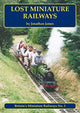 Book cover of: Lost Miniature Railways. By: Jonathan James