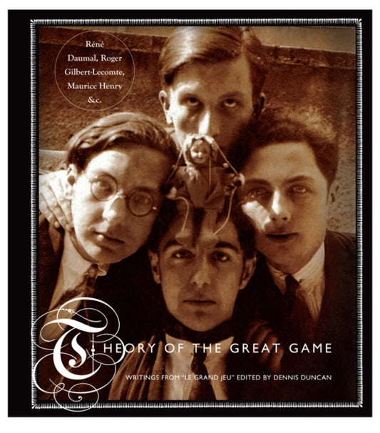 Book cover of: Theory of the Great Game. By: René Daumal
