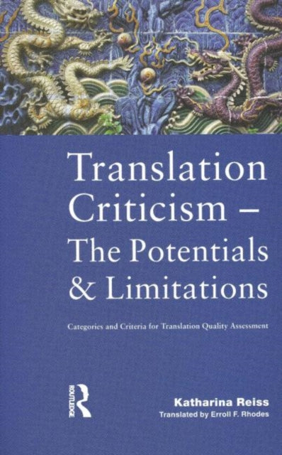 Book cover of: Translation Criticism- Potentials and Limitations