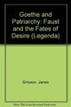 Book cover of: Goethe and Patriarchy. By: James Simpson