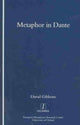 Book cover of: Metaphor in Dante. By: David Gibbons