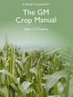 Book cover of: GM Crop Manual. By: Leonard G. Copping