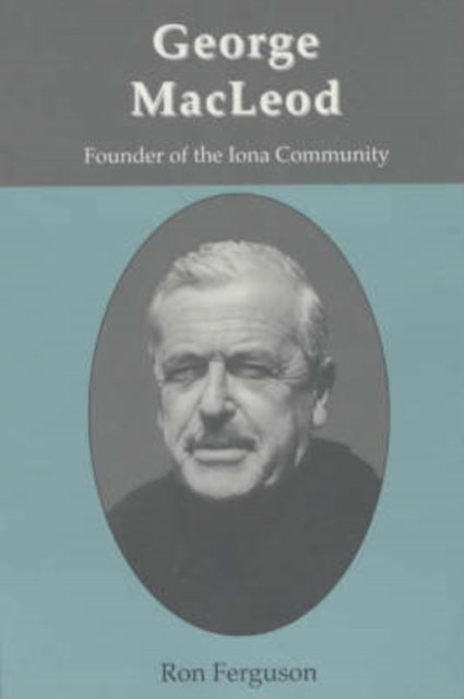 Book cover of: George MacLeod. By: Ron Ferguson