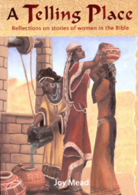 Book cover of: Telling Place. By: Joy Mead