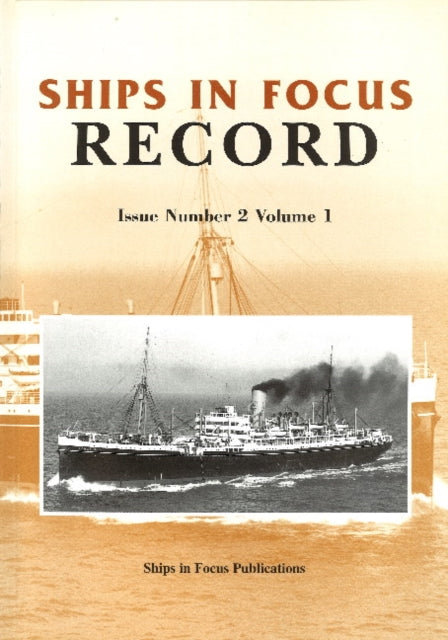 Book cover of: Ships in Focus Record 2 -- Volume 1. By: Ships in Ships in Focus Publications