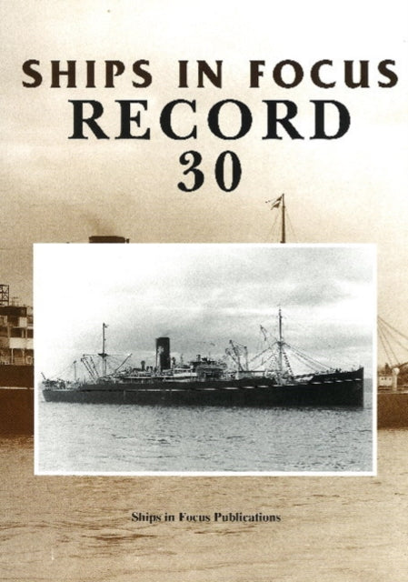 Book cover of: Ships in Focus Record 30