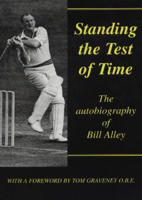 Book cover of: Standing the Test of Time. By: William Edward Alley