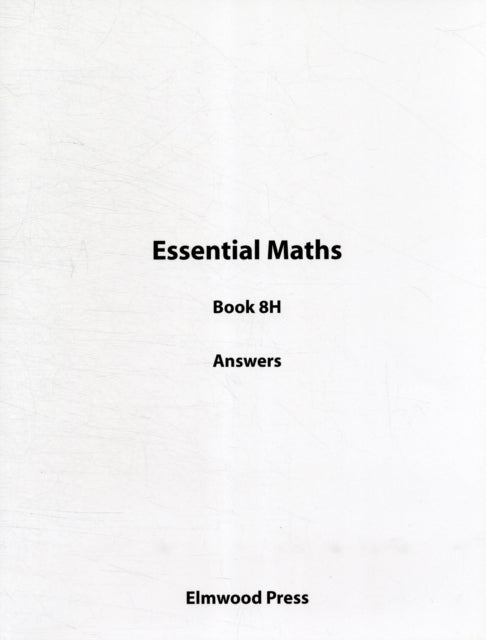 Book cover of: Essential Maths 8H Answers