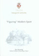 Book cover of: Figuring Modern Sport. By: Eric Dunning