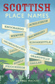 Book cover of: Scottish Place Names. By: George Mackay