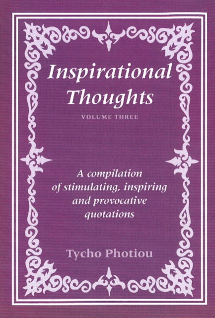 Book cover of: Inspirational Thoughts. By: Tycho Photiou