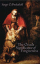 Book cover of: Occult Significance of Forgiveness. By: Sergei O. Prokofieff