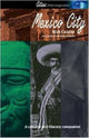 Book cover of: Mexico City. By: Nick Caistor