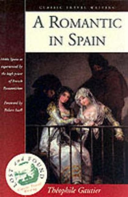 Book cover of: Romantic in Spain. By: Théophile Gautier