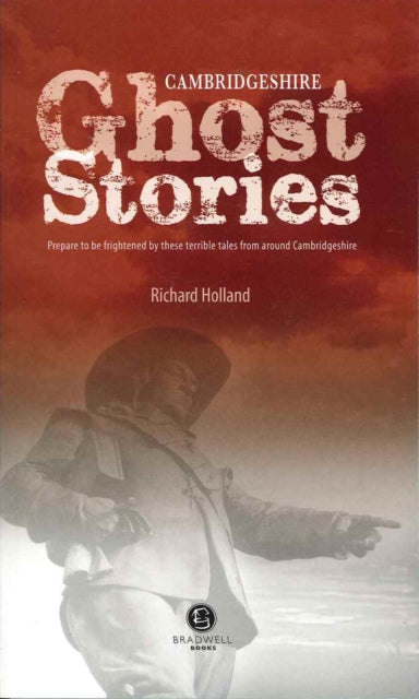 Book cover of: Cambridgeshire Ghost Stories