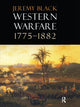 Book cover of: Western Warfare, 1775-1882