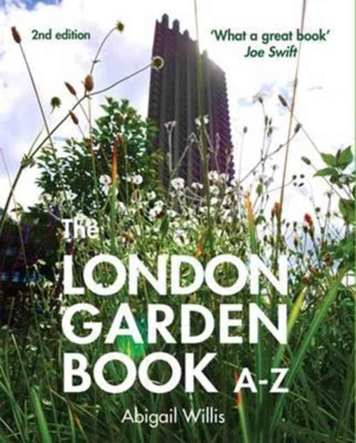 Book cover of: London Garden Book A-Z. By: Abigail Willis