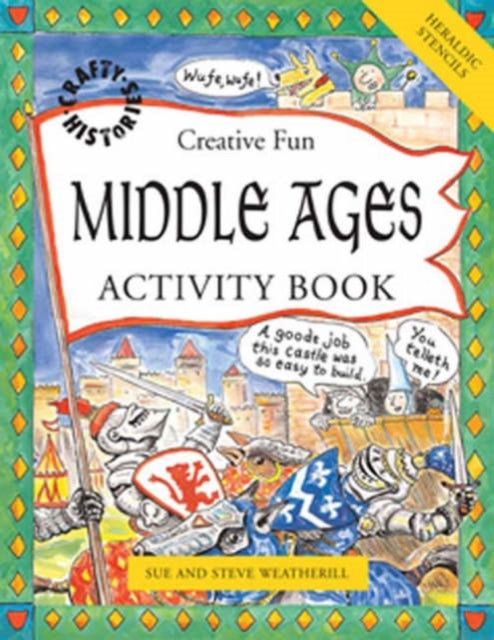Middle Ages Activity Book, Activity Book 9781902915487 Weatherill, Sue, Weatherill, Steve