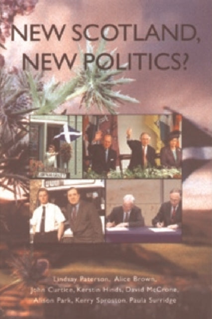 Book cover of: New Scotland, New Politics?