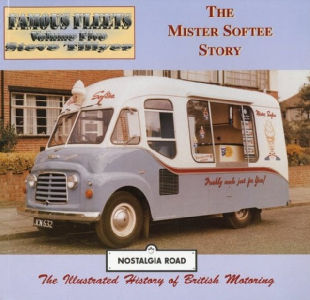 Book cover of: Mister Softee Story. By: Steve Tillyer