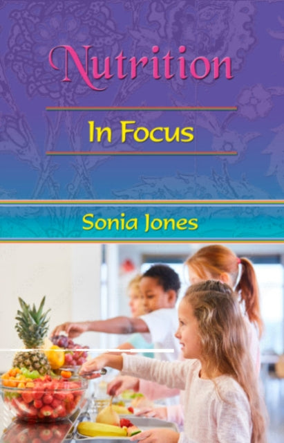 Book cover of: Nutrition: in Focus