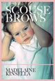 Book cover of: Scouse Brows. By: KINSELLA