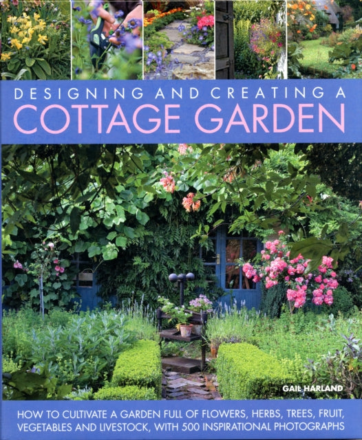 Book cover of: Designing & Creating a Cottage Garden