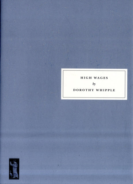 High Wages 9781903155752 Dorothy Whipple