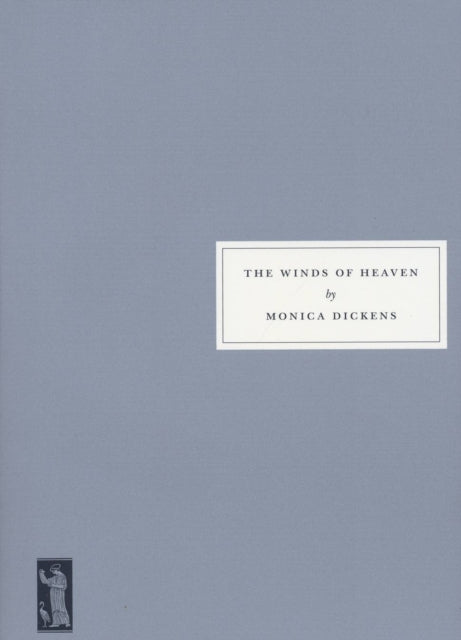 Book cover of: Winds of Heaven. By: Monica Dickens