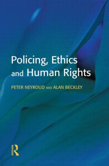 Book cover of: Policing, Ethics and Human Rights