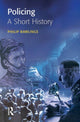 Book cover of: Policing: A short history. By: Philip Rawlings