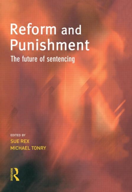 Book cover of: Reform and Punishment. By: Sue Rex