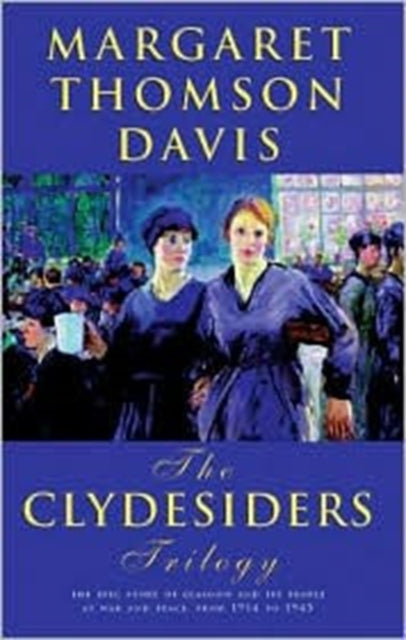 Book cover of: Clydesiders Trilogy