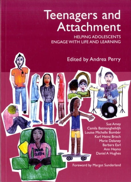 Book cover of: Teenagers and Attachment. By: Daniel A. Hughes