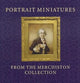 Book cover of: Portrait Miniatures from the Merchiston Collection. By: Stephen Lloyd