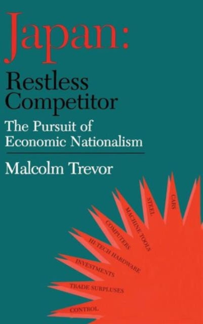Book cover of: Japan - Restless Competitor. By: Dr Malco Trevor