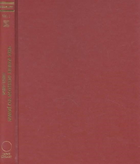 Book cover of: Perry Mission to Japan 1853-1854. By: Dr. Beasley