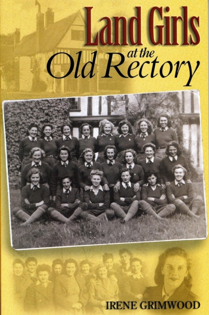 Book cover of: Land Girls at the Old Rectory