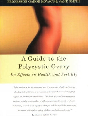 Guide to the Polycystic Ovary