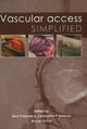 Book cover of: Vascular Access Simplified; second edition