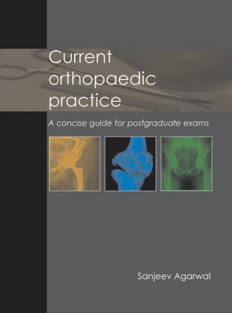 Book cover of: Current Orthopaedic Practice. By: Sanjeev Agarwal