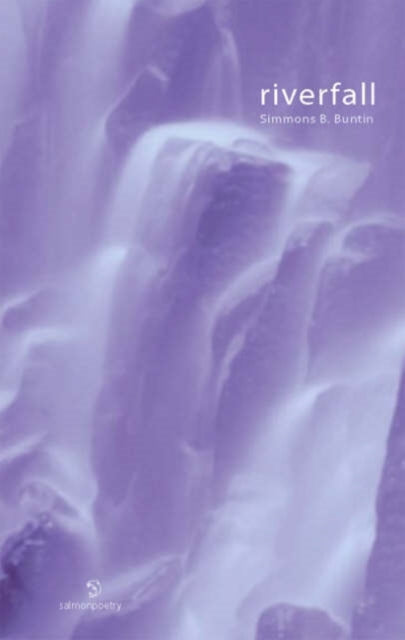 Book cover of: Riverfall. By: Simmons B. Buntin