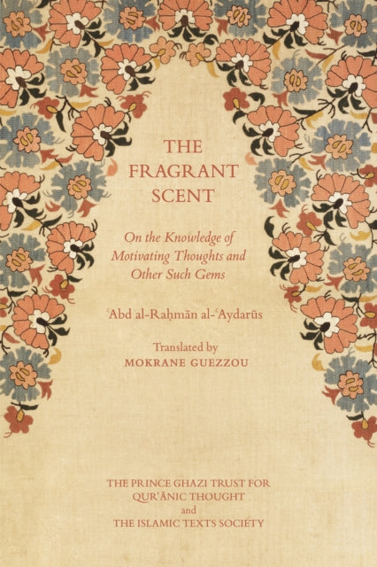 Book cover of: Fragrant Scent. By: Abd al-Rahman Aydarus