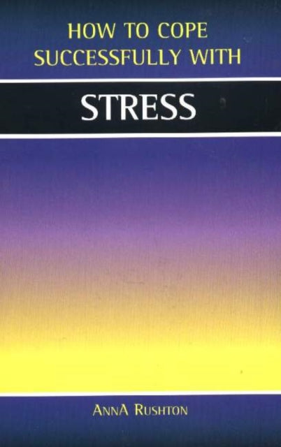 Book cover of: Stress. By: Ann Rushton
