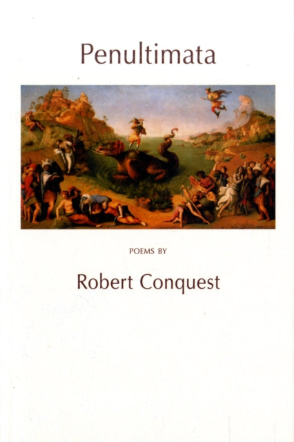 Book cover of: Penultimata. By: Robert Conquest