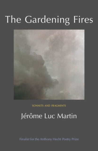 Book cover of: Gardening Fires. By: Jérôme Luc Martin