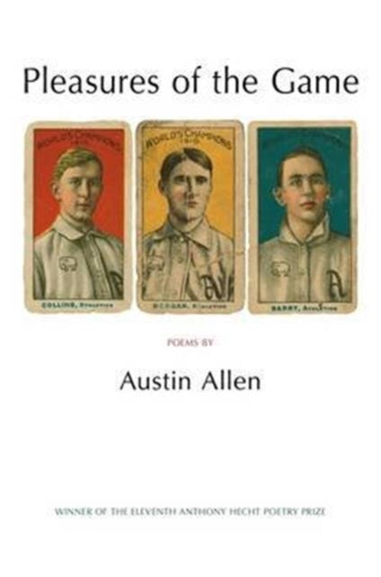 Book cover of: Pleasures of the Games. By: Austin Allen