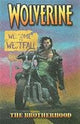 Book cover of: Wolverine Vol.1: The Brotherhood. By: Greg Rucka