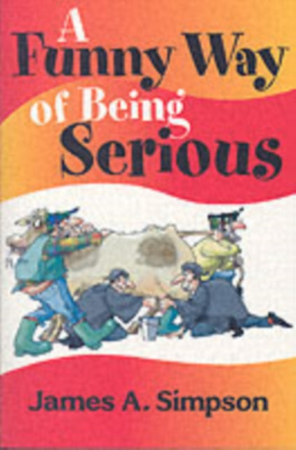 Funny Way of Being Serious