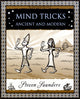 Mind Tricks: Ancient and Modern